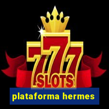 plataforma hermes